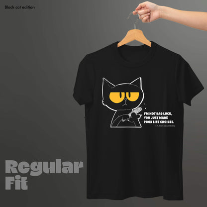 I Am Not Bad Luck - Black Cat Edition Tshirt