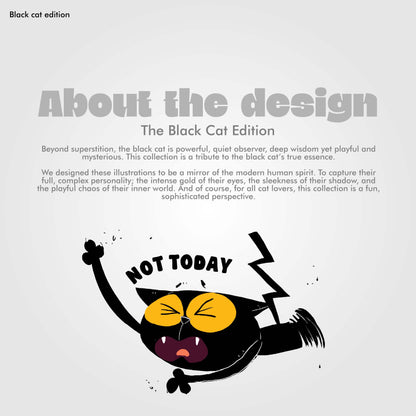 Not Today - Black Cat Edition Tshirt