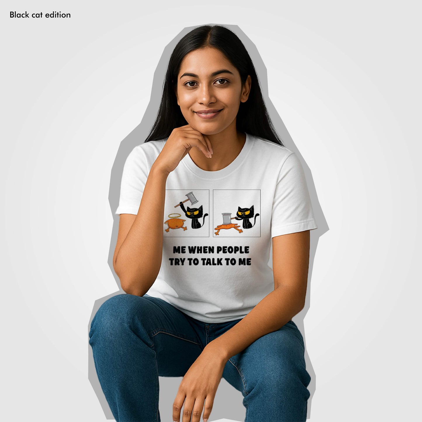 Try To Talk To Me - Black Cat Edition Tshirt